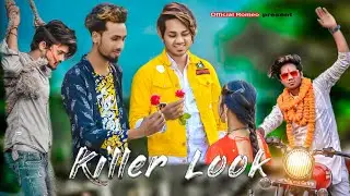 killer look | Romeo & kajal | Sid Mr Rappers | Heart Touching Love story Gangster Love officialRomeo