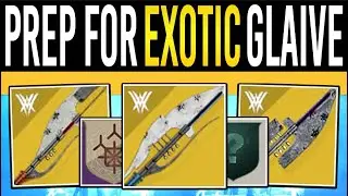 Destiny 2: How to Get EXOTIC GLAIVES! Prep These NOW! Evidence Board, Report Quest Prep & Patterns