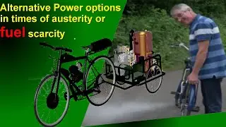 For alternative energy sources, a simple stratified gasifier is attached to a bicycle.