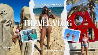 LOS CABOS - MEXICO - BIRTHDAY VLOG  ARCH TOURS +WHALE WATCHING +PARASAILING & MORE