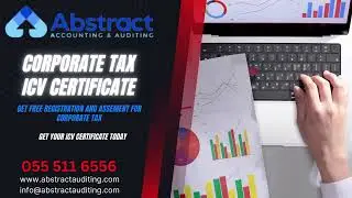 Corporate Tax | Corporate Tax Registration | Corporate Tax Assessment | ICV Certificate