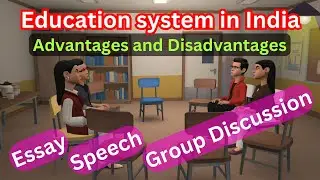Education system in India group discussion, Education system of India speech #essay #essaywriting