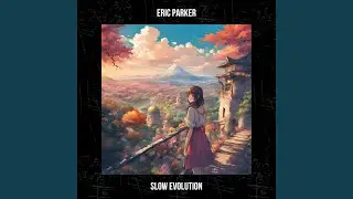 Slow Evolution