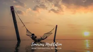 Sonorous Music For Stress Relief, Calmness, Sleep + 100% Goosebumps