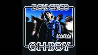 Oh Boy (Studio Instrumental) - Don Cisco x Kurupt x Roscoe