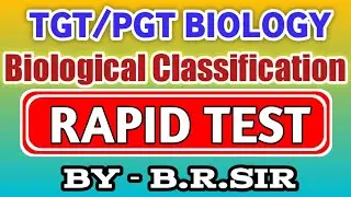 Biological Classification Rapid test || tgt pgt NEET biology online classes || Practice set of NEET