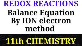 Balance equation By ION Electron Method 11 class chemistry balance equation
