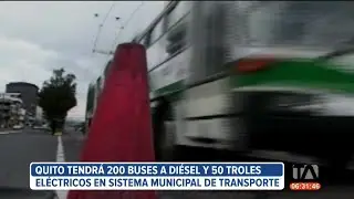 Quito tendrá 200 buses a diésel y 50 troles eléctricos para 2025