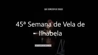 45&ordf; Semana de Vela de Ilhabela - EFOMM (Aquarius e Pioneiro)