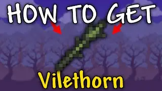How to Get Vilethorn in Terraria | Vilethorn Terraria Guide
