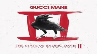 Gucci Mane - Double (The State vs. Radric Davis II: The Caged Bird Sings)
