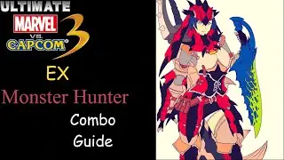 [Ultimate Marvel vs Capcom 3: EX] pecks Combo Guide of Monster Hunter [PC]