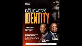 The Believers Identity With Rev. Austin Ukporhe