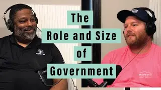 The Size and Role of Government