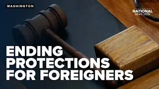 Trump admin ends temporary protections for migrants from Central America and Nepal