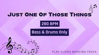 Just One Of Those Things | 280 bpm | Bass & Drums Only | Play-Along Backing Track