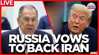 RUSSIA DEFENDS IRAN LIVE | Sergey Lavrov Calls US 'Unreliable' Partner Over Trump's Tariff Threats