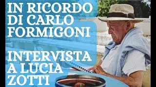 Intervista a Lucia Zotti in ricordo del regista teatrale Carlo Formigoni