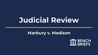 Marbury v. Madison Explained &mdash; How the Supreme Court Claimed Its Power