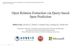 Open Relation Extraction via Query-based Span Prediction | By Huifan Yang