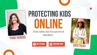 Online Safety: Protecting Kids Online [Parents & Educators]