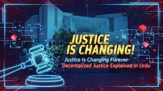 Justice Is Changing Forever | Decentralized Justice Explained | Pakistan Law Review