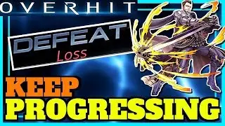 OVERHIT TIPS TO KEEP PROGRESSING!