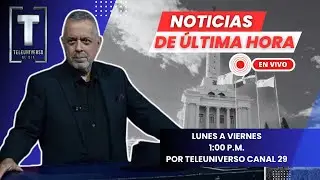 TELEUNIVERSO AL D&Iacute;A - 17 DE DICIEMBRE