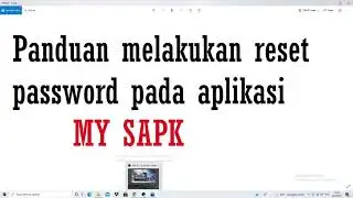 Panduan / Cara Malakukan Reset Password My SAPK