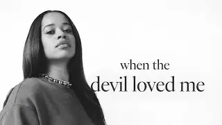 When the Devil Loved Me | Dark Pop / R&B Mafia Love Song
