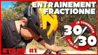 ENTRAINEMENT VTT: Le Fractionn&eacute; - Etape #1: D&eacute;marrage au 30/30 | &ccedil;a d&eacute;zingue | VTT XC | MTB
