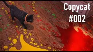 COPYCAT 🐈🐾 | Ein komisches Gefühl | LETS PLAY | #002
