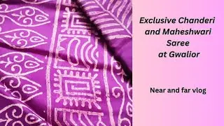 Unveiling the Secrets of Gwalior's Exclusive Chanderi and Maheshwari Saree|