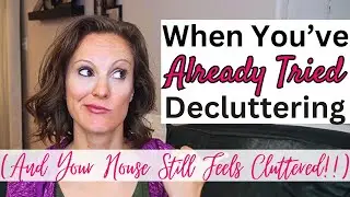 What if Decluttering didn't work for me...😫