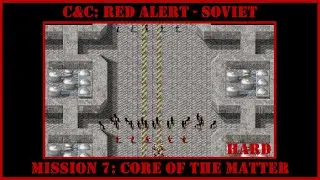 C&C: RED ALERT - Soviet - Mission 7: Core Of The Matter - HARD