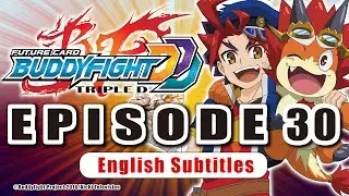 [Sub][Episode 30] Future Card Buddyfight Triple D Animation