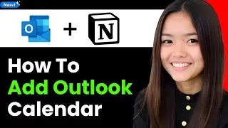 How To Add Outlook Calendar To Notion 2026 (Step By Step)