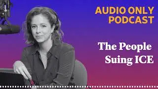 The People Suing ICE | What Next: TBD | Tech, power, and the future