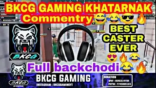 BKCG Gaming Funny Commentry Moment 🔥😍😅 | strictly Headphones recommended 😅| pubg custom bkcg