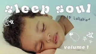 R&B Baby Sleep Music & Lullabies: Sleep Soul - Tip Toe (Official Audio)