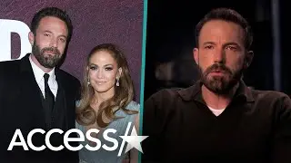 Ben Affleck Reflects On Scrutiny Of Jennifer Lopez's Career In New Doc: 'Doesn't This Bother You'