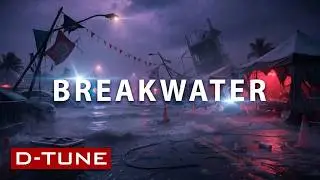 [23] D-Tune - Breakwater (After the Storm &bull; Emotional EDM Story)