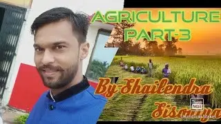 Class-10 Geography Chapter-4 Agriculture Part-3 By-Shailendra Sisodiya
