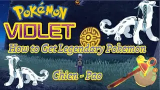 Pokemon Scarlet and Violet - How to Get Legendary Pokemon Chien-Pao | Taou Gaming