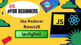 useReducer Explained ⚛️ | State Management in React App 🚀 | Tamil #15