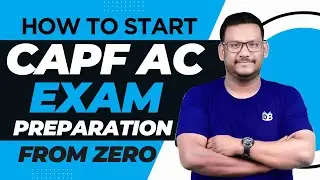 How to Start CAPF AC Preparation From Zero? 😳 Complete Beginner Guide with Digital Benchers
