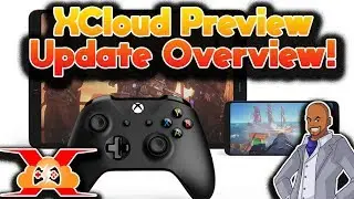 Xcloud Preview Update Overview! We Take A Look At The 50 Games Updated Library!
