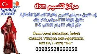 عنوان مركز تقسيم dxn اسطنبول تركيا