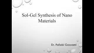Sol-Gel Synthesis of Nano Materials