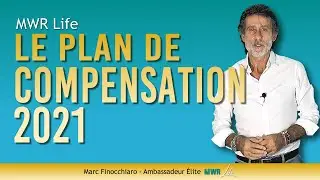 MWR Life  avis - Le Nouveau Plan de compensation juin 2021 +++ de revenus
